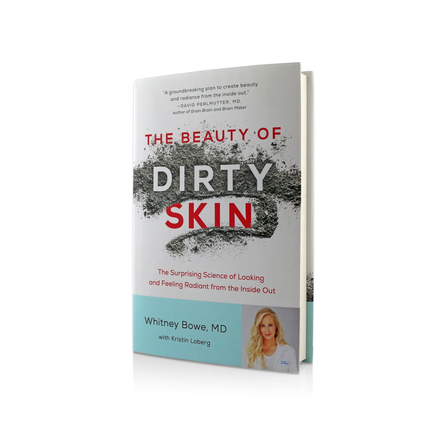 Front cover of the book “The Beauty of Dirty Skin,” showing a splatter graphic title and a female doctor’s head-shot in the lower corner.