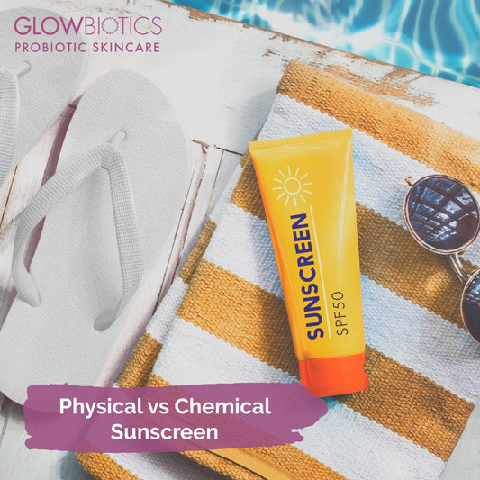 Physical vs Chemical Sunscreen