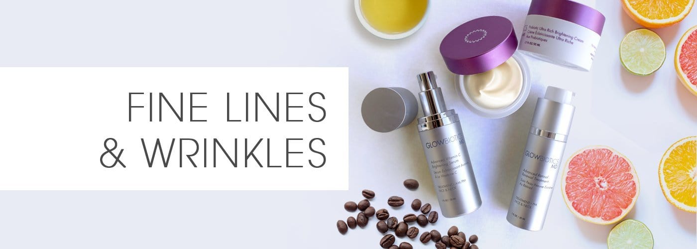 Fine Lines & Wrinkles