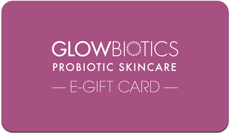 GLOWBIOTICS E-GIFT CARD